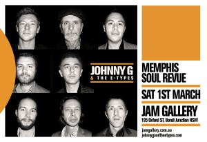JOHNNY G & THE E TYPES March 1 JAM GALLERY